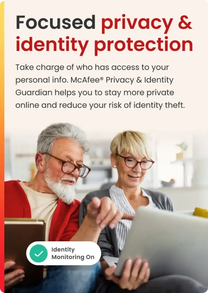 McAfee - Privacy & Identity Guardian Online Protection + ID Monitoring + Cleanup for 12 Months, auto-renews at $99.99 first year - Android, Apple iOS, Chrome, Mac OS, Windows [Digital]